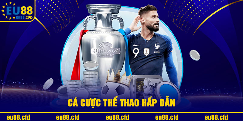 Ca cuoc the thao hap dan